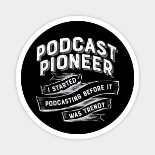 Podcast Pioneer Magnet